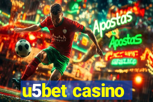 u5bet casino