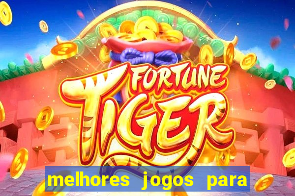 melhores jogos para ganhar dinheiro na betano