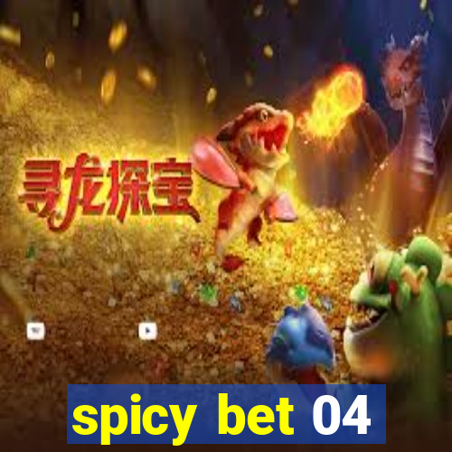 spicy bet 04