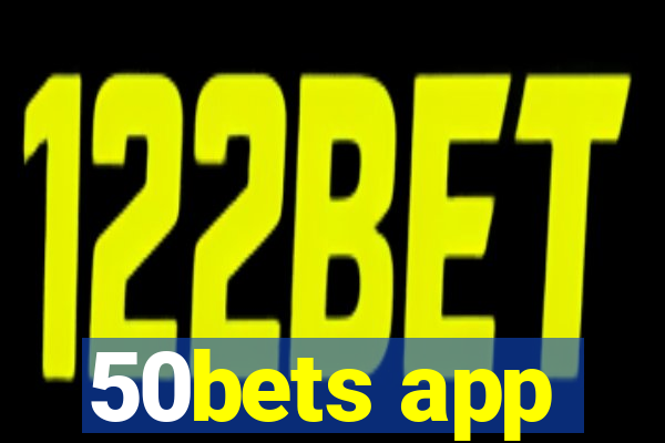 50bets app