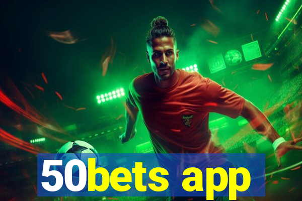 50bets app