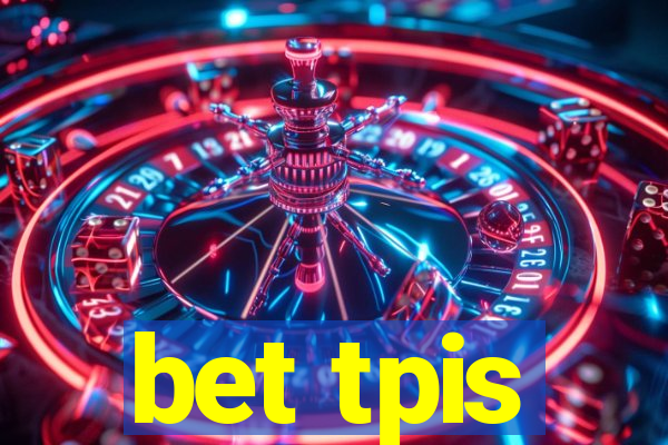 bet tpis