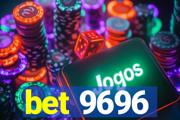 bet 9696