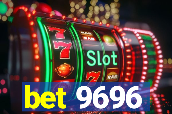 bet 9696