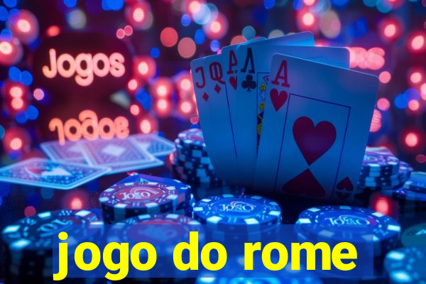 jogo do rome