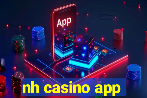 nh casino app