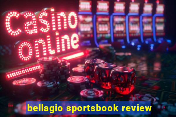 bellagio sportsbook review