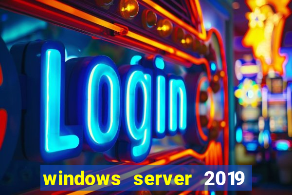 windows server 2019 iso pt-br download