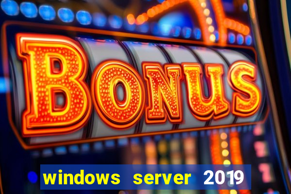 windows server 2019 iso pt-br download