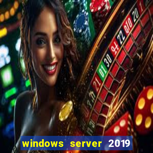 windows server 2019 iso pt-br download