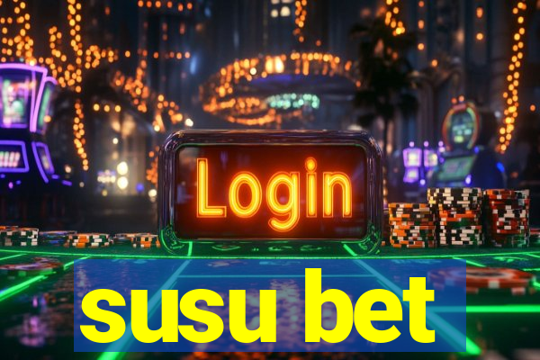 susu bet