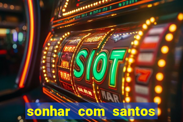 sonhar com santos de macumba