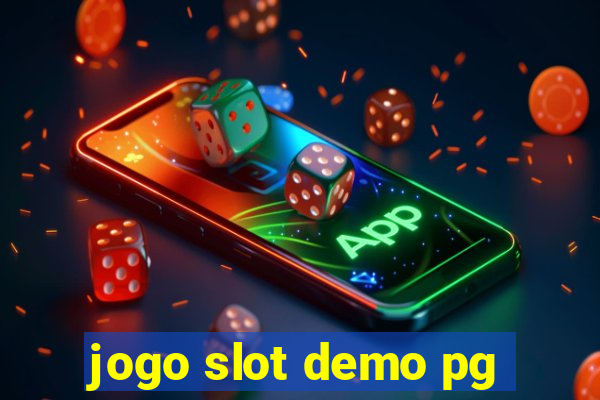 jogo slot demo pg