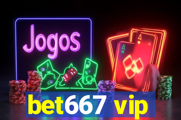 bet667 vip