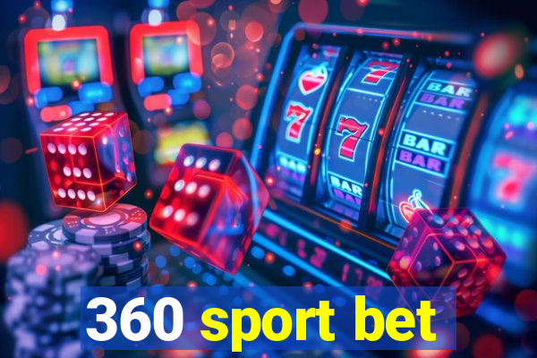 360 sport bet