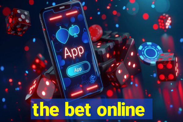 the bet online