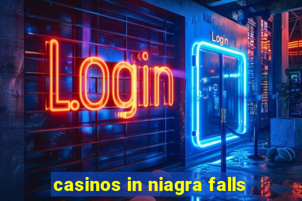 casinos in niagra falls