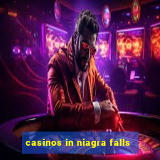 casinos in niagra falls