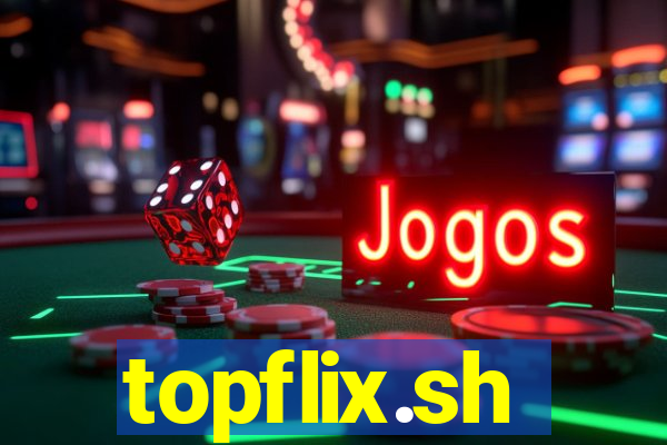 topflix.sh