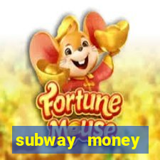 subway money depósito 1 real