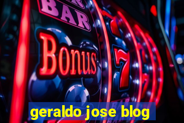 geraldo jose blog