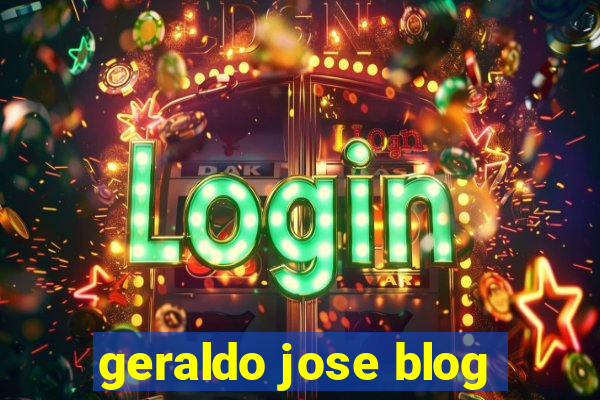 geraldo jose blog