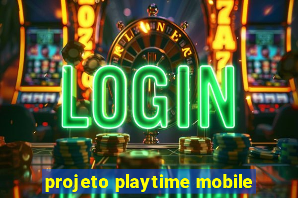 projeto playtime mobile