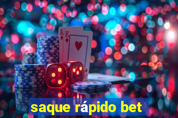 saque rápido bet