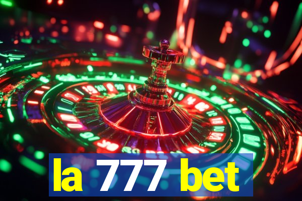 la 777 bet