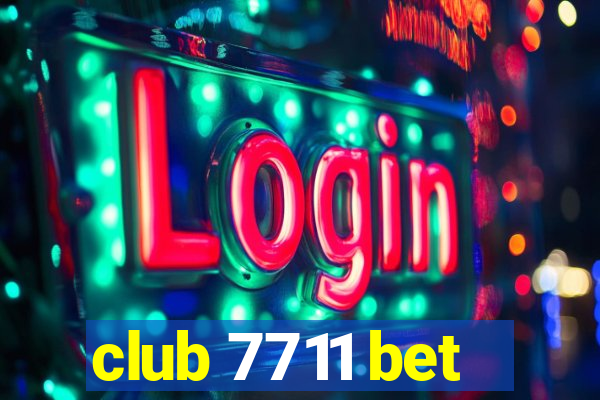 club 7711 bet