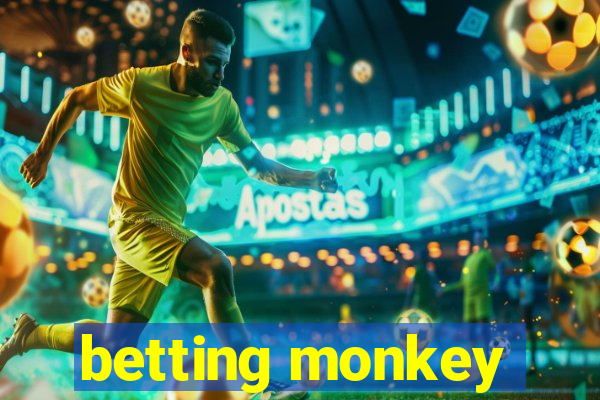 betting monkey