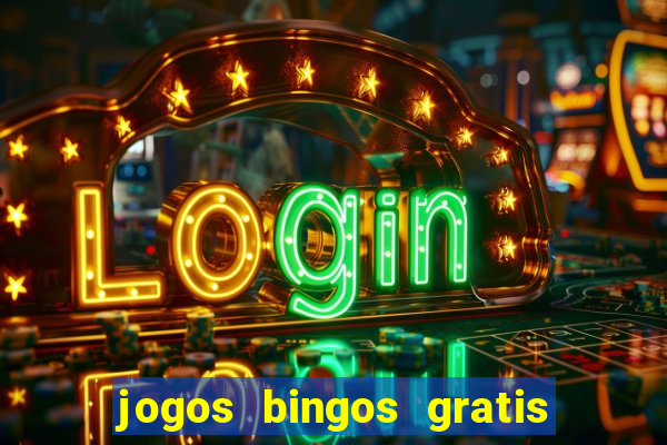 jogos bingos gratis 4 cartelas