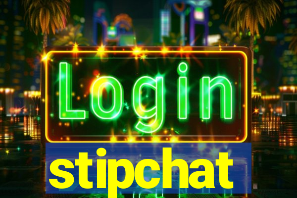 stipchat