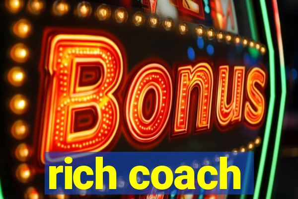 rich coach