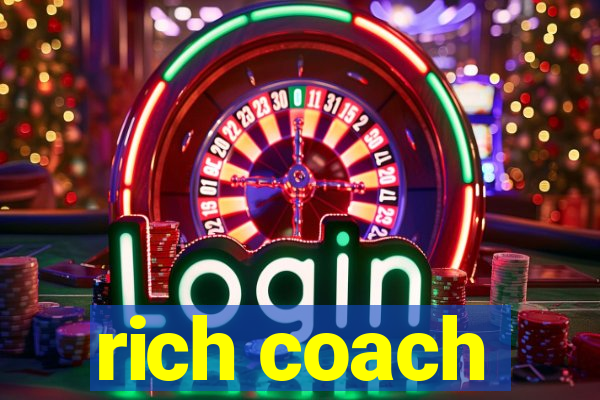 rich coach