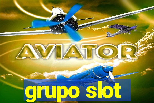 grupo slot