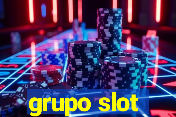 grupo slot