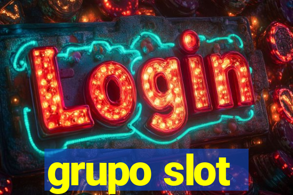 grupo slot