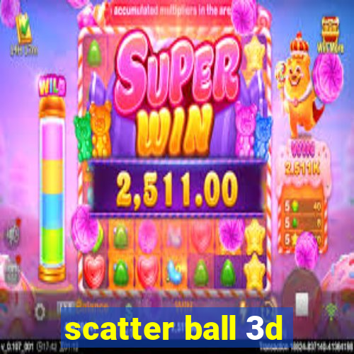 scatter ball 3d