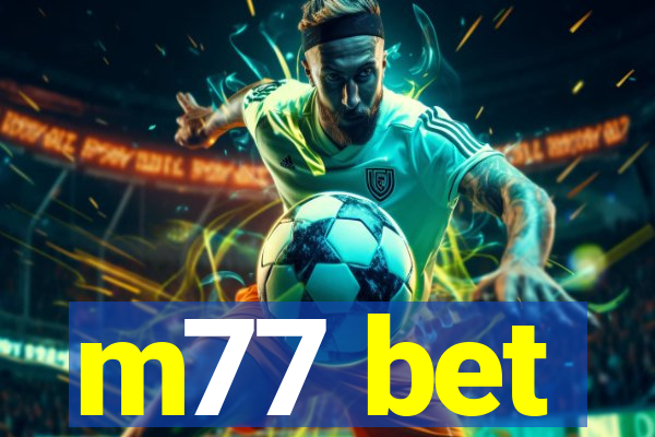 m77 bet