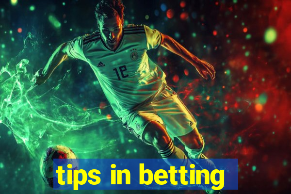 tips in betting