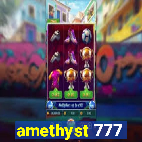 amethyst 777