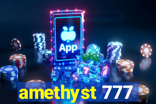 amethyst 777