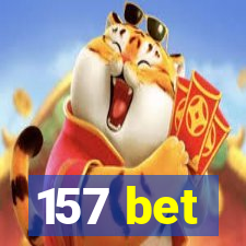 157 bet