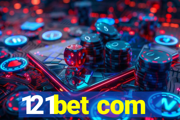 121bet com