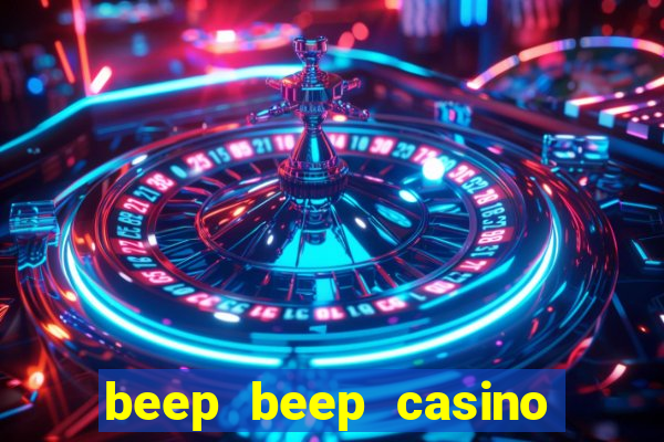 beep beep casino no deposit bonus