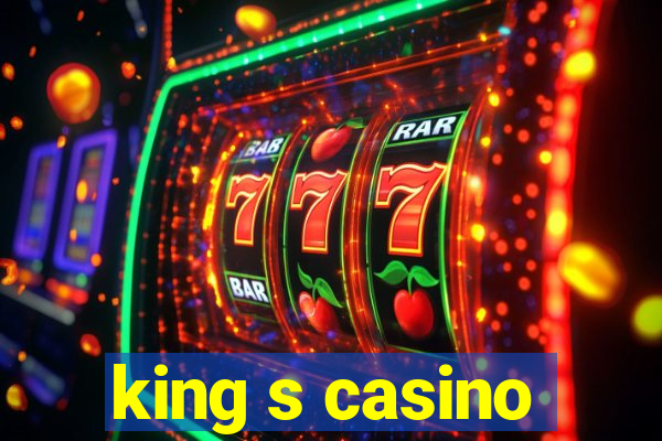 king s casino