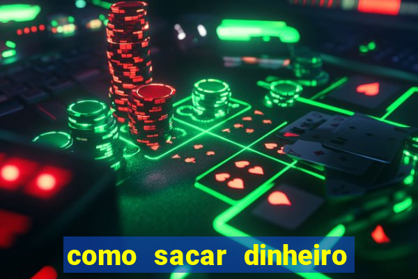 como sacar dinheiro no slots 777