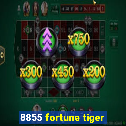 8855 fortune tiger