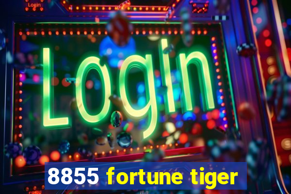 8855 fortune tiger